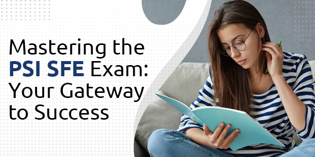 You are currently viewing Mastering the PSI SFE Exam: Your Gateway to Success